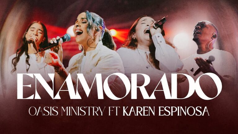 "Enamorado": Oasis Ministry ft. Karen Espinosa