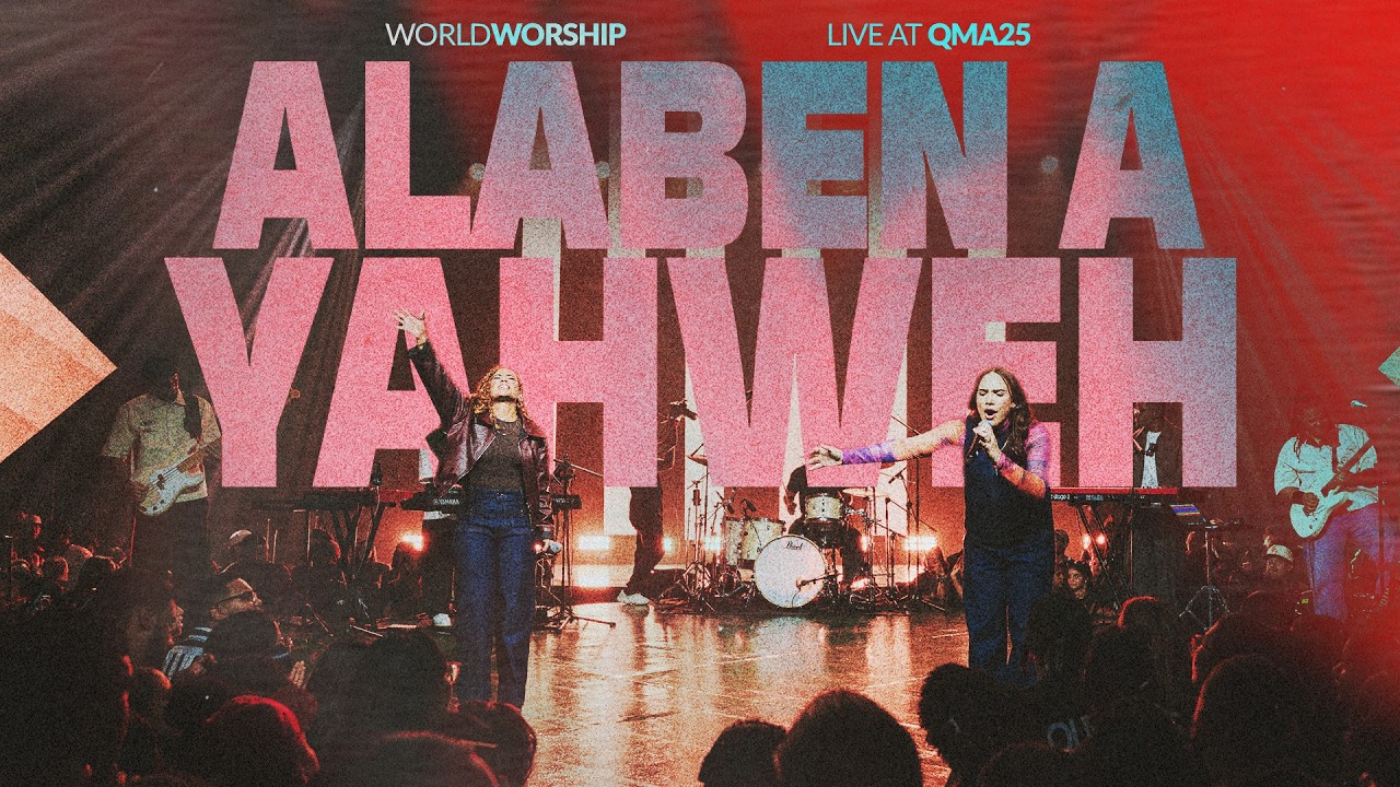 Alaben a Yahweh”: el mensaje de adoración congregacional que impulsa World Worship en la música cristiana en español